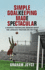 Simple Goalkeeping Made Spectacular: a Riotous Footballing Memoir About the Loneliest Position on the Field