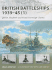 British Battleships 1939-45 (1): Queen Elizabeth and Royal Sovereign Classes (New Vanguard)