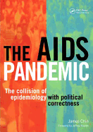 The Aids Pandemic: the Collision of Epidemiology With Political Correctness