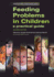 Feeding Problems in Children: a Practical Guide (Pediatric Psychology) (2nd Edn)