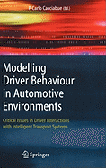 Modelling Driver Behaviour in Automotive Environments