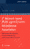 IP Network-Based Multi-Agent Systems for Industrial Automation: Information Management, Condition Monitoring and Control of Power Systems