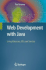 Web Development with Java: Using Hibernate, JSPs and Servlets