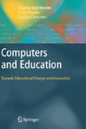 Computers and Education: Towards Educational Change and Innovation