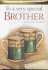 To a Very Special Brother: 1