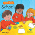 School (First Time)