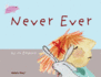 Never Ever (Childs Play Library-Imagination)