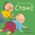 One, Two, Three...Crawl! (Little Movers)