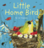 Little Home Bird (Child's Play Library)