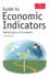 The Economist Guide to Economic Indicators: Making Sense of Economics