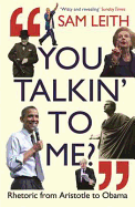 You Talkin' to Me?