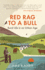 Red Rag to a Bull: Rural Life in an Urban Age