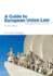 Mathijsen's Guide to European Union Law