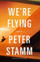 We�Re Flying