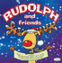 Rudolph and Friends