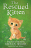 The Rescued Kitten (Holly Webb Animal Stories)