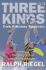 Three Kings: Cork. Kilkenny. Tipperary. the Battle for Hurling Supremacy