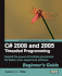 C# 2008 and 2005 Threaded Programming: Beginner's Guide