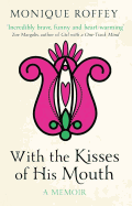 With the Kisses of His Mouth