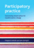 Participatory Practice