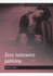 Zero Tolerance Policing (Researching Criminal Justice Series)
