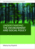 Understanding the Environment and Social Policy (Understanding Welfare: Social Issues, Policy and Practice)