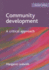 Community Development: a Critical Approach, Second Edition (Basw/Policy Press Titles)
