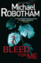 Bleed for Me