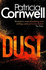 Dust: a Kay Scarpetta Novel (Scarpetta Novels): Scarpetta 21
