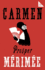 Carmen: Accompanied by another famous novella by M�rim�e, The Venus of Ille