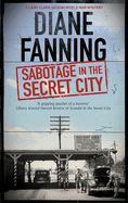 Sabotage in the Secret City (a Libby Clark Mystery, 3)