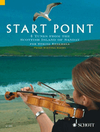 Start Point: 4 Tunes From the Scottish Island of Sanday-String Ensemble