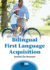 Bilingual First Language Acquisition