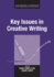 Key Issues in Creative Writing (New Writing Viewpoints)