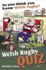 Welsh Rugby Quiz: So You Think You Know Welsh Rugby?