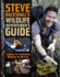Steve Backshalls Wildlife Adventurers Guide: a Guide to Exploring Wildlife in Britain