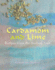 Cardamom and Lime: Recipes From the Arabian Gulf