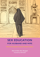 Sex Education for Husband and Wife: Women's Emancipation During the Prophet's Lifetime