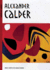 Sticker Art Shapes: Alexander Calder
