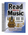 How to Read Music: Easy-to-Use, Easy-to-Learn; Simple Musical Examples
