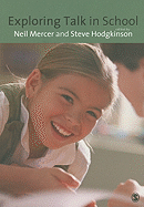 Exploring Talk in School: Inspired By the Work of Douglas Barnes
