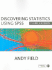 Discovering Statistics Using Spss, 3rd Edition (Introducing Statistical Methods)