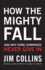 How the Mighty Fall: and Why Some Companies Never Give in