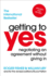 Getting to Yes: Negotiating an Agreement Without Giving in. Roger Fisher and William Ury