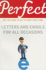 Perfect Letters and Emails for All Occasions (Perfect Series)