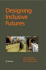 Designing Inclusive Futures