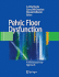 Pelvic Floor Dysfunction