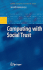 Computing With Social Trust