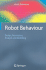 Robot Behaviour: Design, Description, Analysis and Modelling