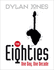 The Eighties One Day, One Decade >>>> a Superb Signed Uk First Edition & First Printing Hardback 